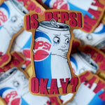 Is Pepsi Okay ? Vinyl Sticker